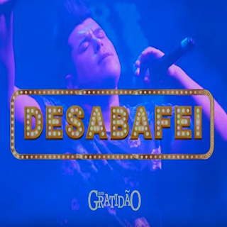 Baixar Desabafei Banda Gratidão Ao Vivo Mp3 Gratis Baixar Desabafei Banda Gratidão Ao Vivo Mp3 Gratis