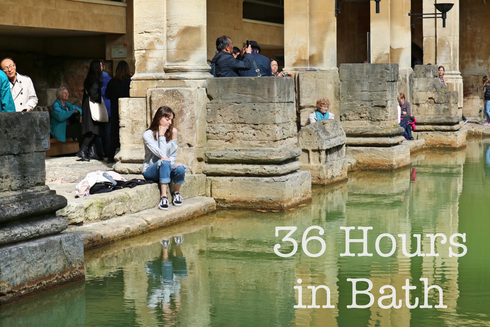 36 Hours in Bath Things to do and places to eat Aoife Caitriona