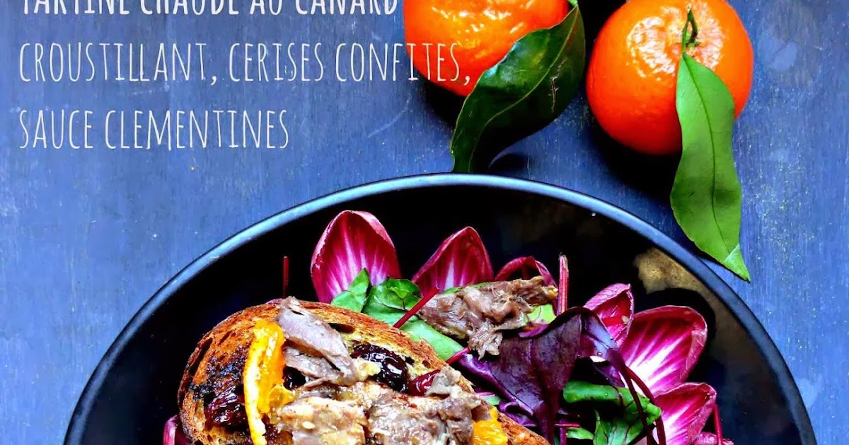 Tartine chaude de canard croustillant, cerises séchées et sauce à la