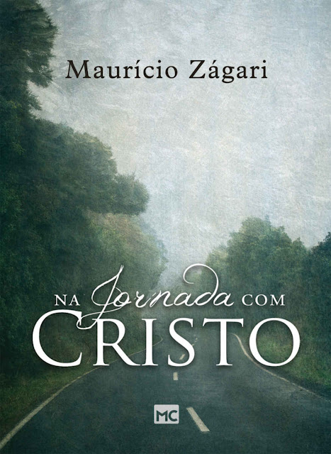 Na jornada com Cristo Maurício Zágari