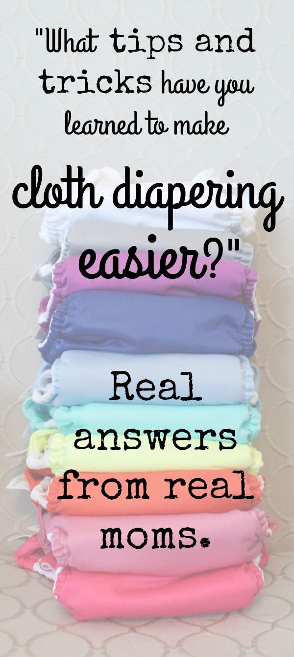 Your cloth diaper questions answered by real moms: What tips and tricks do you have to make cloth diapering easier? Survey results
