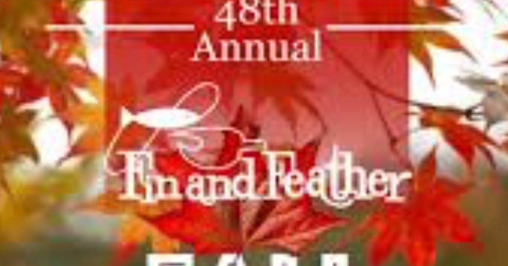 KXMX Local News Fin & Feather Festival Set for Sept. 23, 24 and 25