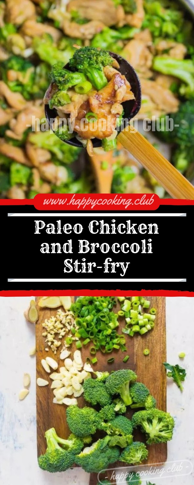 Paleo Chicken and Broccoli Stir-fry Paleo Chicken and Broccoli Stir-fry