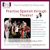 Theatre classes in Spanish for Non-Native Spanish speakers