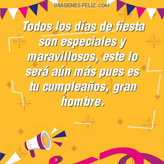 Imágenes de feliz cumpleaños para hombres gratis. Tarjetas con mensajes y frases bonitas para descargar. Gran hombre, maravilloso