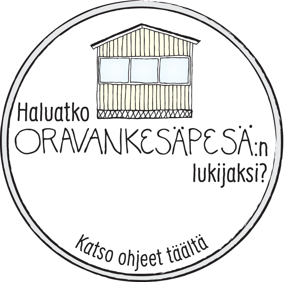 Liity Oravankesäpesän lukijaksi