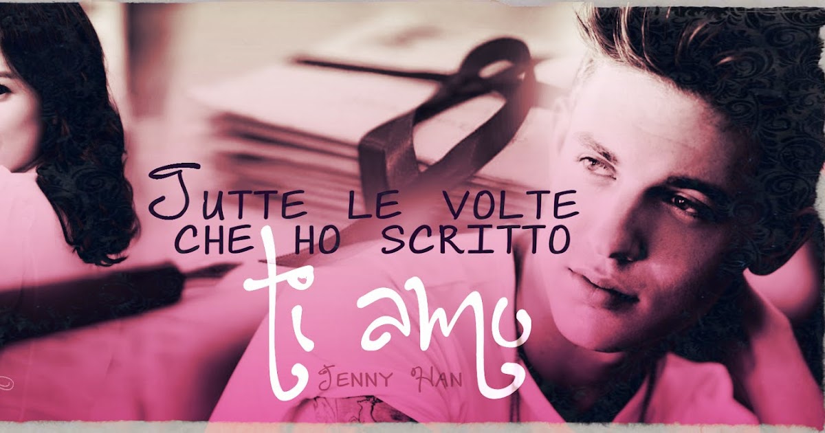 Tutte le volte che ho scritto