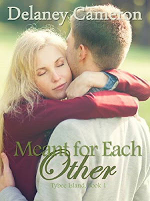 Meant for Each Other by Delaney Cameron #UnforgettableLove Meant for Each Other by Delaney Cameron #UnforgettableLove