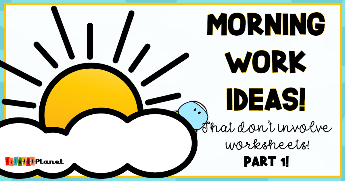 8 Morning Work (Bell Ringer) ideas with freebies! Part 1 Primary