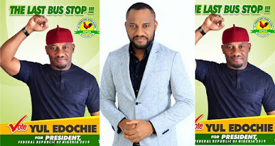 Nollywood Actor, Yul Edochie will run for 2019 Presidential Elections Nollywood Actor, Yul Edochie will run for 2019 Presidential Elections