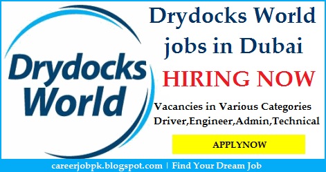 Shipyard Marine Drydocks jobs in Dubai Drydocks World jobs in Dubai