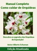 Como Cuidar de Orquídeas - Manual completo Como Cuidar de Orquídeas - Manual completo