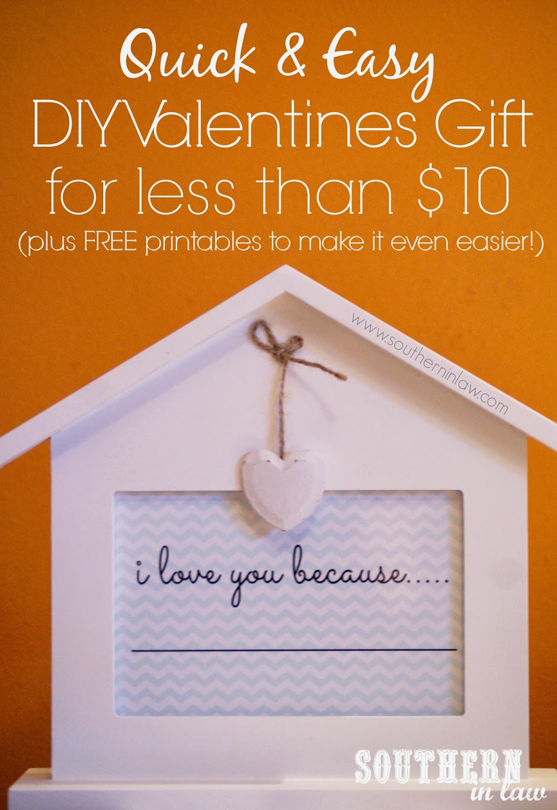 DIY Valentines Gift Ideas for less than $10  - I love you because sign