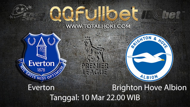 BOLA88 - PREDIKSI TARUHAN BOLA EVERTON VS BRIGHTON HOVE ALBION 10 MARET 2018 ( ENGLISH PREMIER LEAGUE )