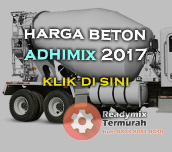 harga cor beton adhimix per m3 2017 terbaru readymix termurah harga cor beton adhimix per m3 2017 terbaru readymix termurah