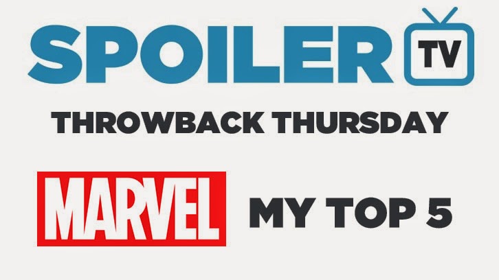 Throwback Thursday - Marvel Top 5 - What would you pick?