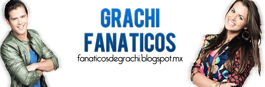 Grachi Fanáticos
