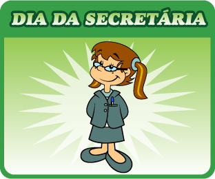 dia da secretaria - 30 de Setembro: Dia da Secretária - Atividades, Texto