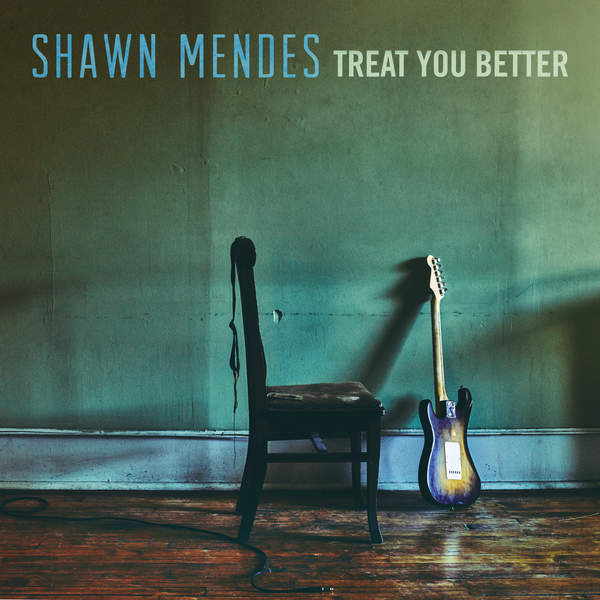 Shawn Mendes Treat You Better Single [320 kbps] MY