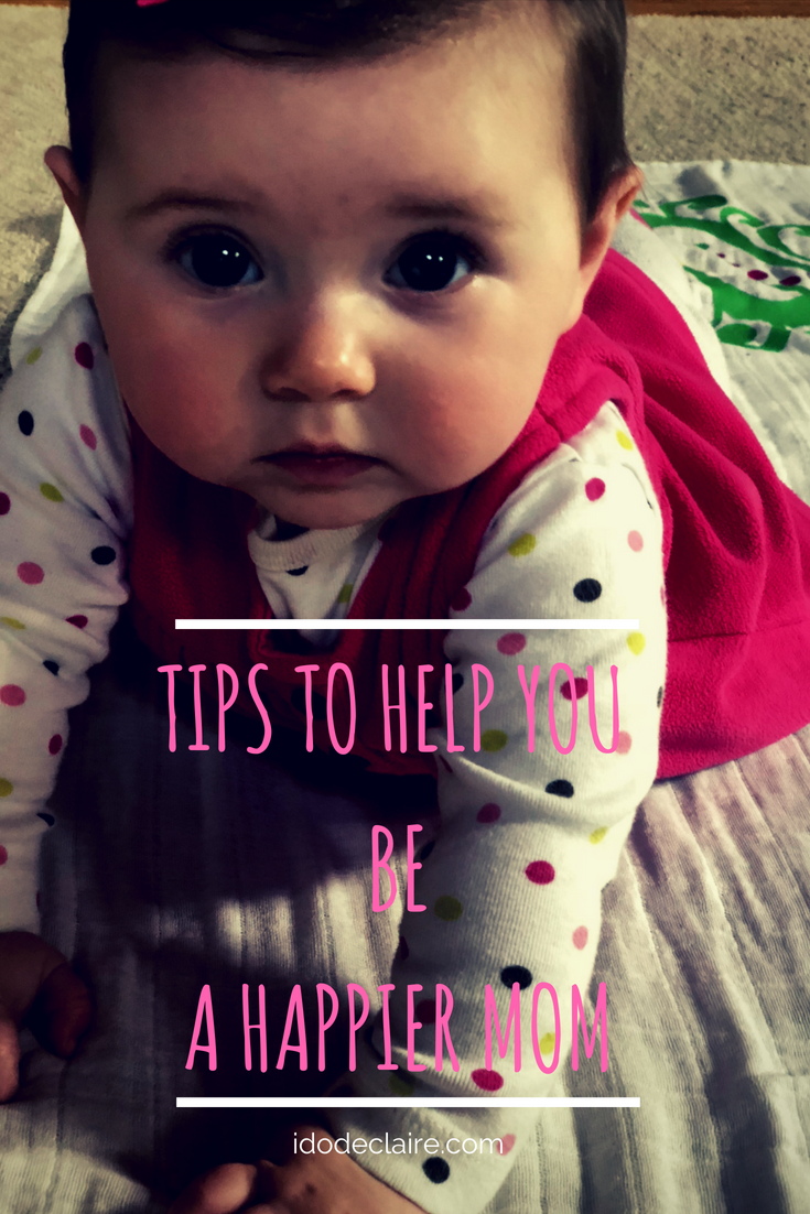 Tips To Help You Be a Happier Mom