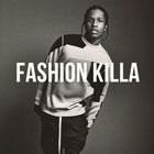 The 100 Best Songs Of The Decade So Far: 59. A$AP Rocky - Fashion Killa