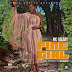 F! MUSIC: MC Galaxy – Fine Girl | @FoshoENT_Radio