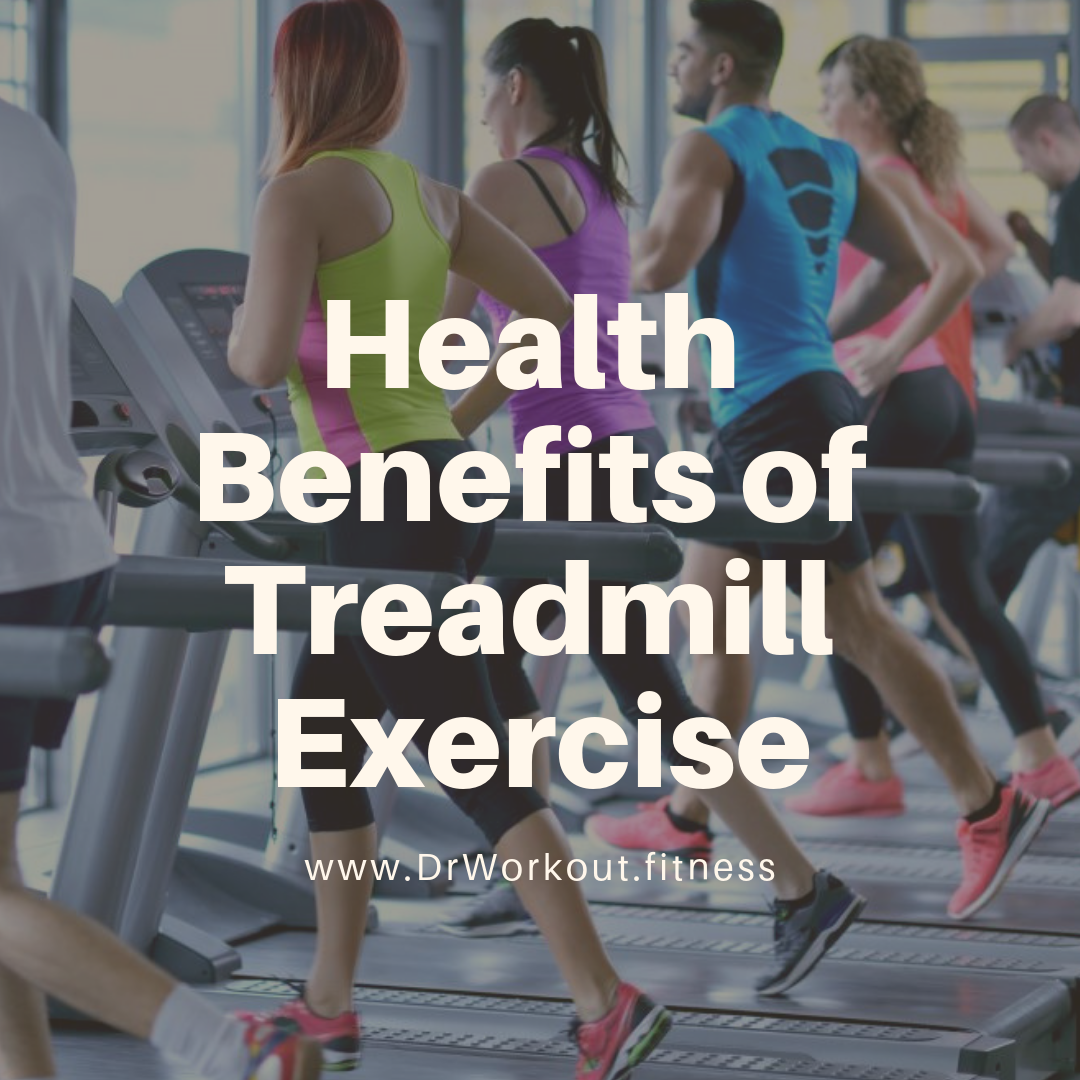Health Benefits of Exercising on a Treadmill  Dr Workout