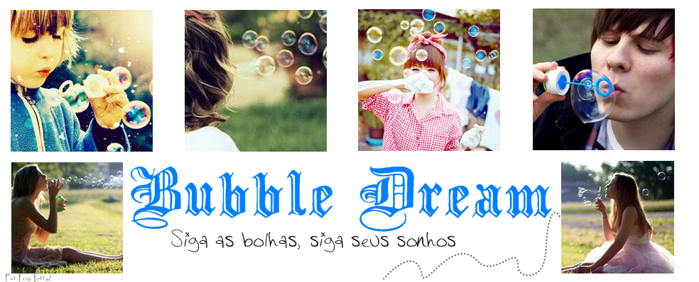 Bubble Dream