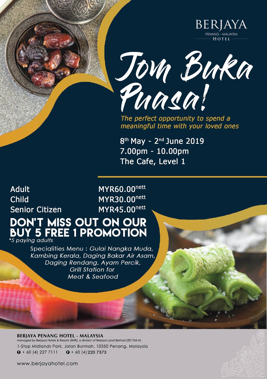 Jom Buka Puasa! at Berjaya Penang Hotel