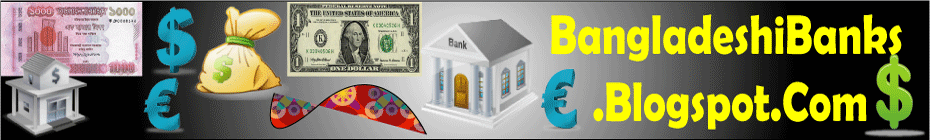 Bangladeshi Banks- Information of All Banks in Bangladesh