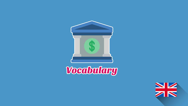 Kosakata Bahasa Inggris Bank Disertai Gambar, Audio Dan Pronunciation Kosakata Bahasa Inggris Bank Disertai Gambar, Audio Dan Pronunciation