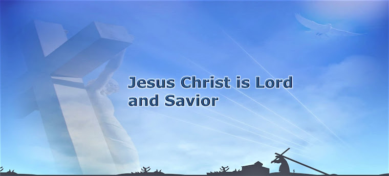 Jesus Christ is Lord and Savior