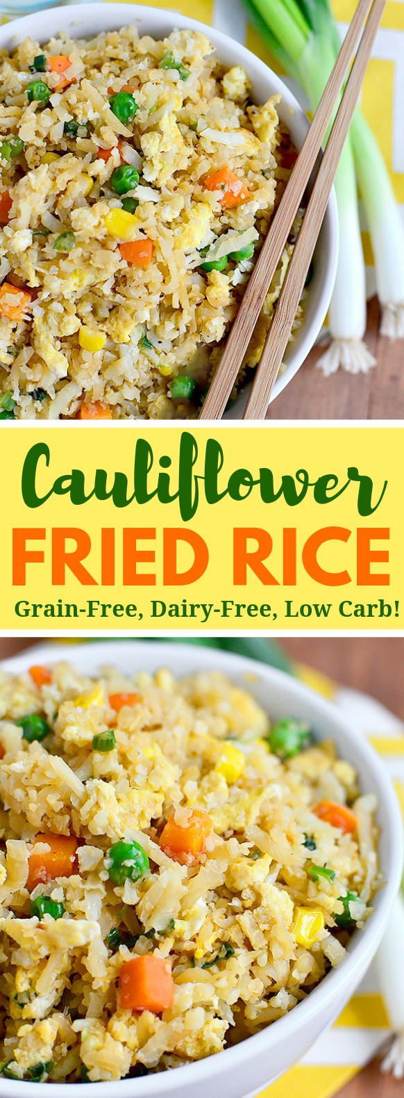 Cauliflower Fried Rice Cauliflower Fried Rice
