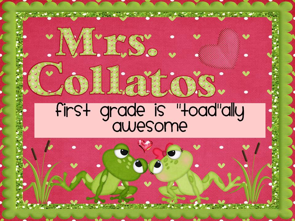 First Grade is 'Toad'ally Awesome!