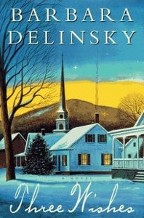 Just Finished... Three Wishes by Barbara Delinsky