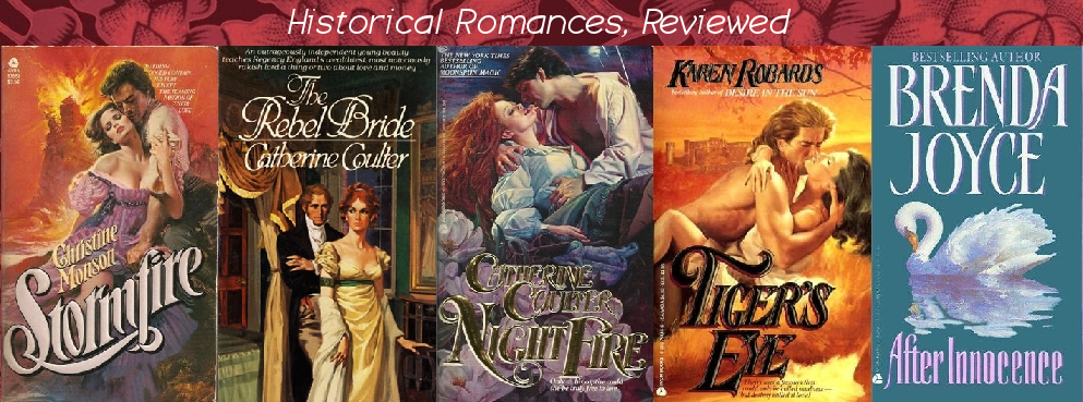 Historical Romances, Reviewed