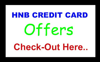 Check out HNB Credit Card Offers at CellMax