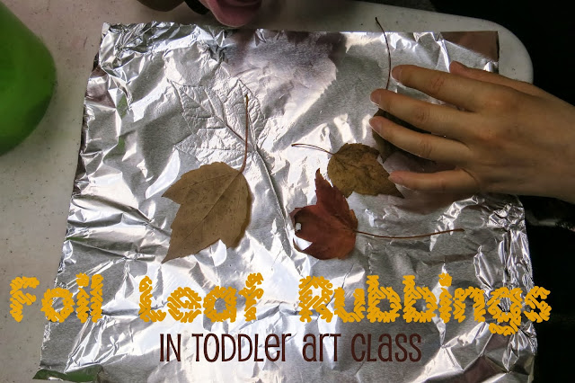 http://librarymakers.blogspot.com/2013/10/toddler-art-class-foil-leaf-rubbings.html