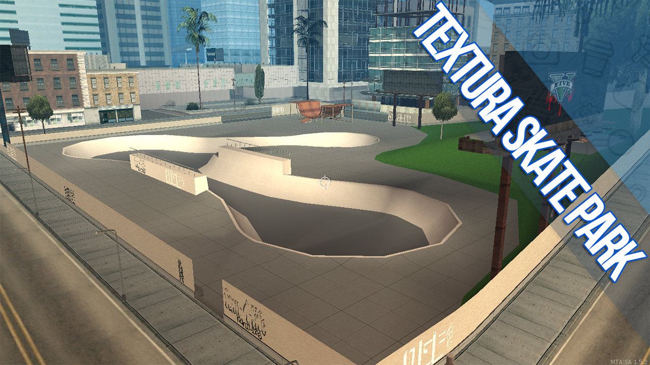 [MTASA] NOVA TEXTURA SKATE PARK MTA Brasil