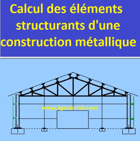 Les éléments structurants d'une construction métallique