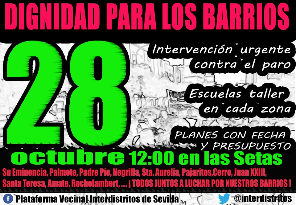 MANIFESTACIÓN DIGNIDAD PARA LOS BARRIOS. Domingo 28 octubre,12H,Setas a la Plaza Nueva (Sevilla)