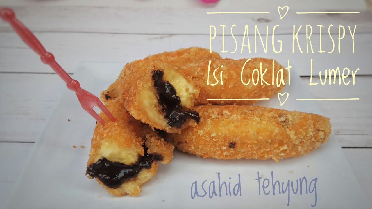 Cara Membuat Pisang Goreng Krispy Isi Coklat Lumer Resep dan Review