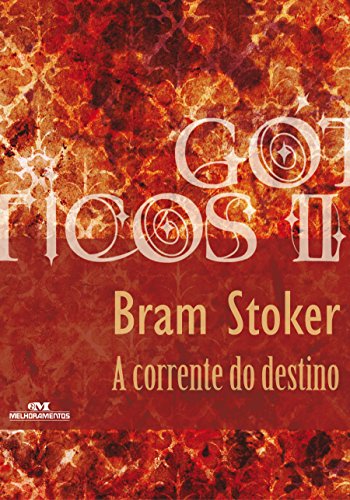 A Corrente do Destino Bram Stoker