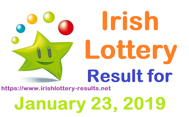 Irish Lottery Results for Wednesday, 23 January 2019 Irish Lottery Results for Wednesday, 23 January 2019