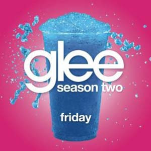 Glee - Friday Lyrics | Letras | Lirik | Tekst | Text | Testo | Paroles - Source: mp3junkyard.blogspot.com
