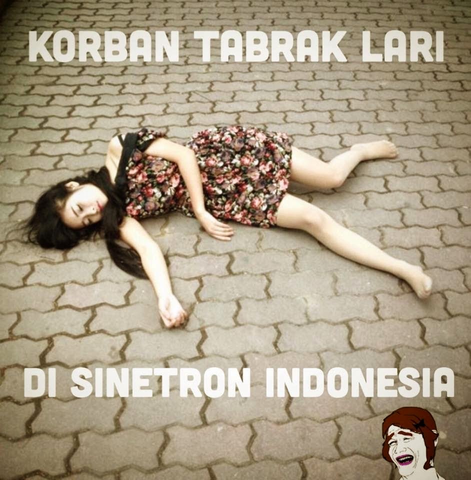 Kumpulan Meme Lucu Sinetron Yang Ada Di Indonesia Hanya Tau Aja