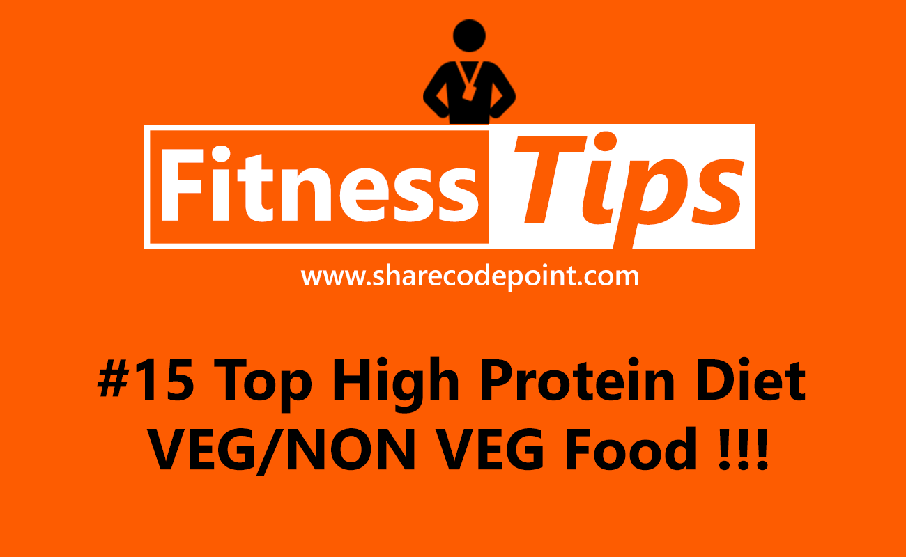 15 Top High Protein Diet VEG or NON VEG Food Protein do we need