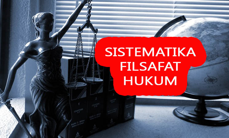 Dasar Sistematika Filsafat Hukum Ato Basahona Share