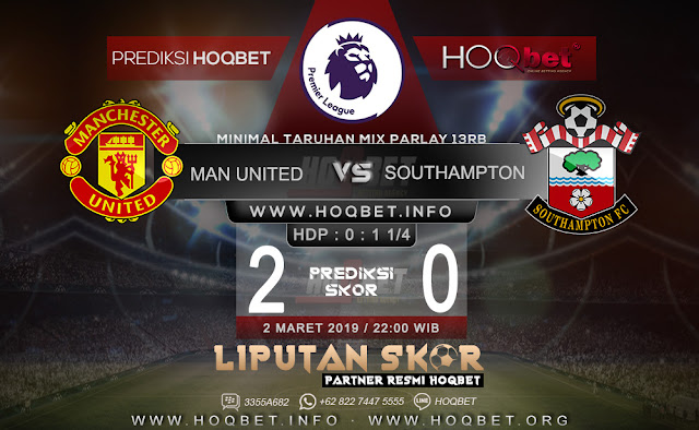 Prediksi Manchester United vs Southampton 2 Maret 2019 http://www.liputanskor.com/