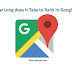 How Long Does it Take to Rank in Google?